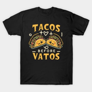 Tacos before vatos, Black T-Shirt